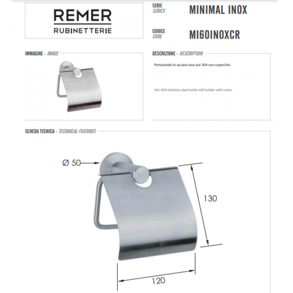 Тримач для туалетного паперу з нержавіючої сталі REMER MI60INOX